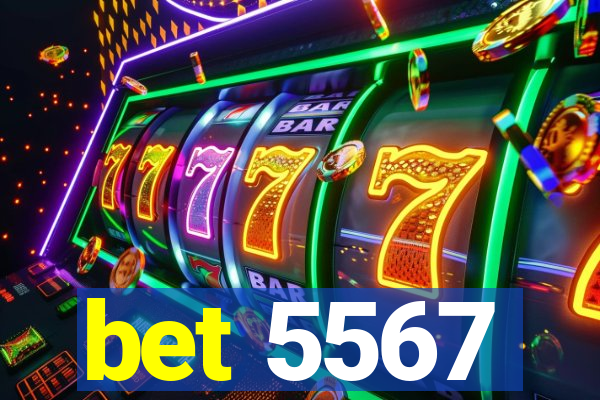 bet 5567