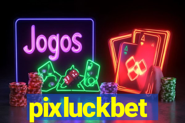 pixluckbet