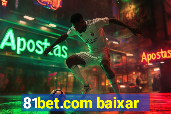81bet.com baixar