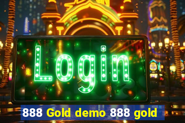 888 Gold demo 888 gold