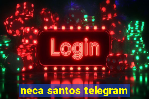 neca santos telegram