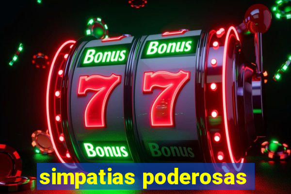 simpatias poderosas
