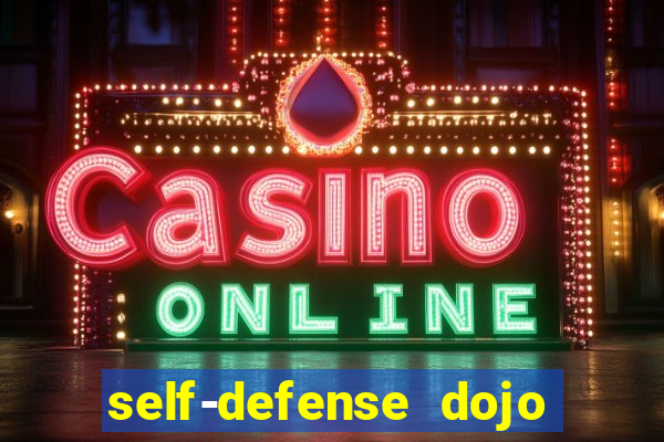 self-defense dojo secret apk
