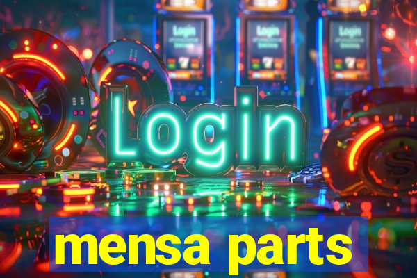 mensa parts
