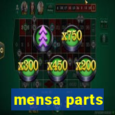 mensa parts