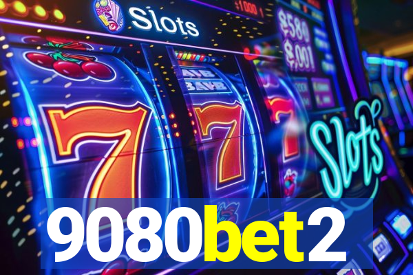 9080bet2