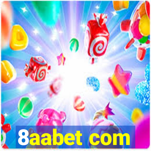 8aabet com