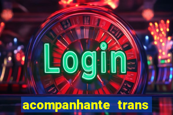 acompanhante trans porto seguro