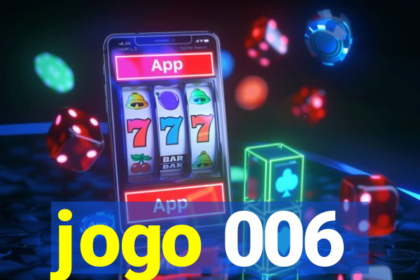 jogo 006