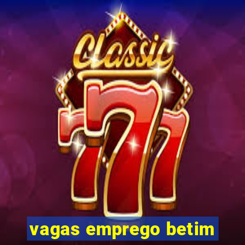 vagas emprego betim