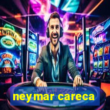 neymar careca
