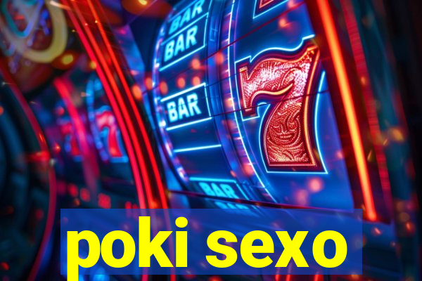 poki sexo
