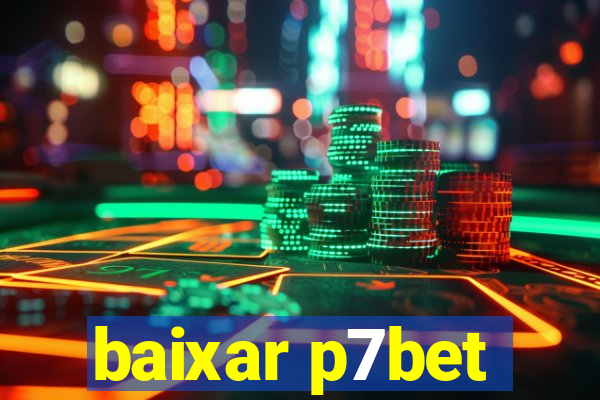 baixar p7bet