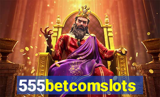 555betcomslots