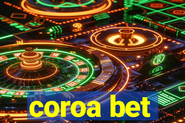 coroa bet