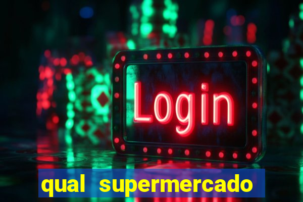 qual supermercado mais barato s o paulo, sp 2024