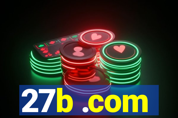 27b .com