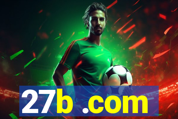 27b .com