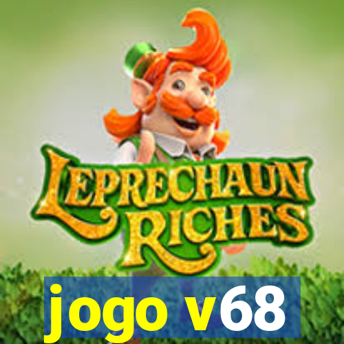jogo v68