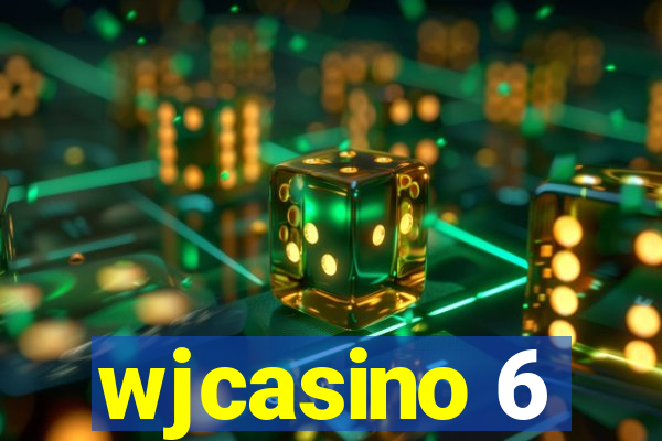 wjcasino 6