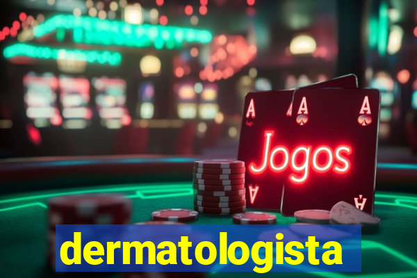 dermatologista quanto ganha
