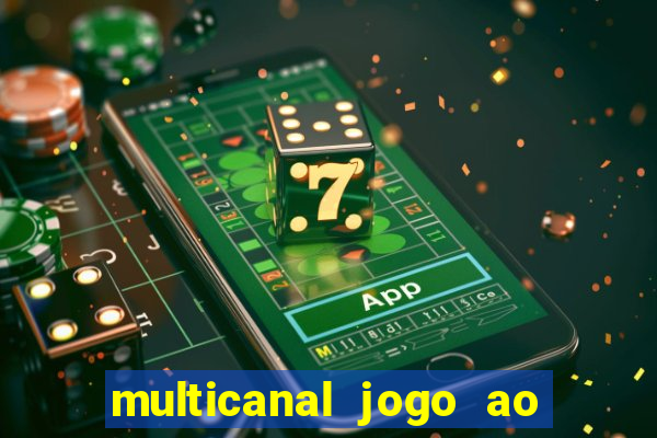 multicanal jogo ao vivo grêmio