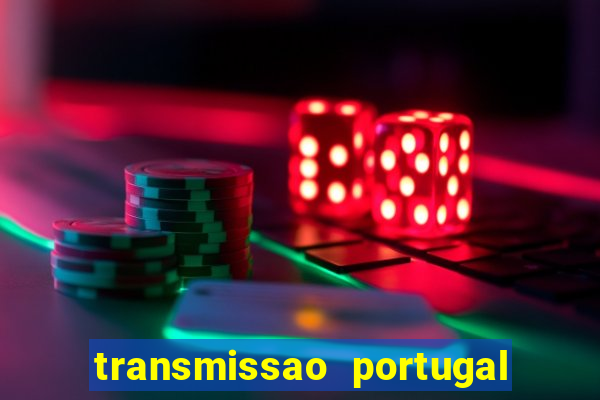 transmissao portugal x franca