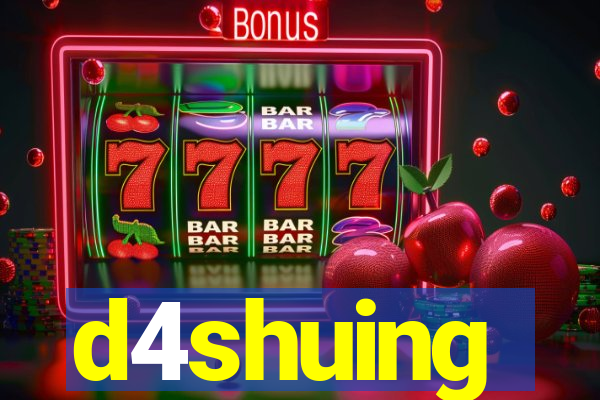 d4shuing