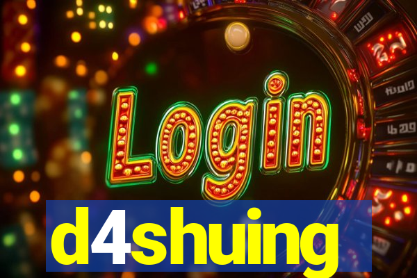 d4shuing