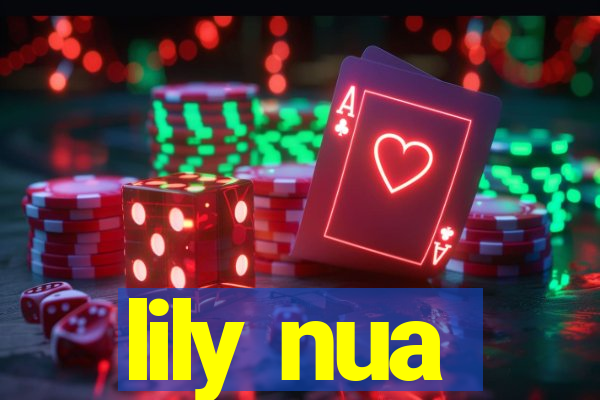 lily nua