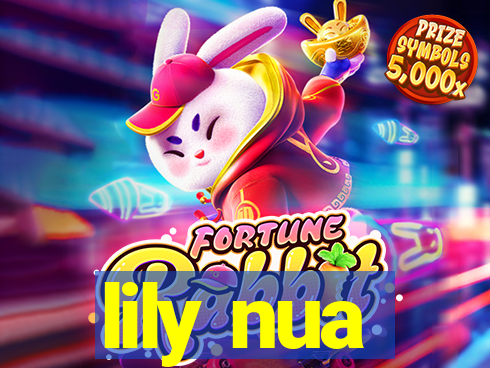 lily nua