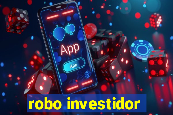 robo investidor