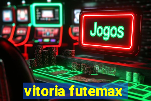 vitoria futemax