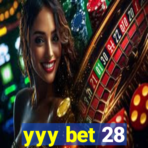 yyy bet 28