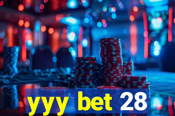 yyy bet 28