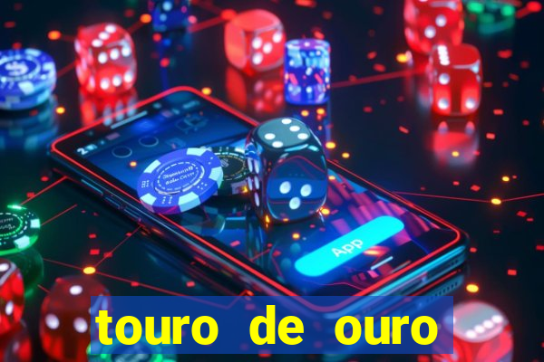 touro de ouro significado espiritual