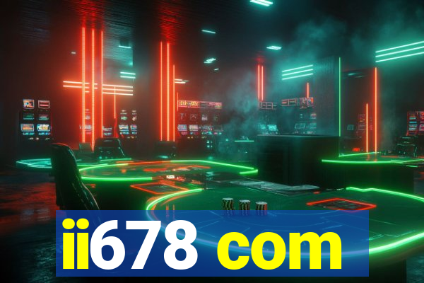 ii678 com