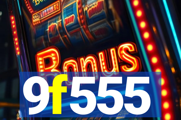 9f555