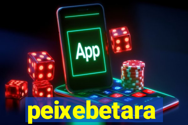 peixebetara