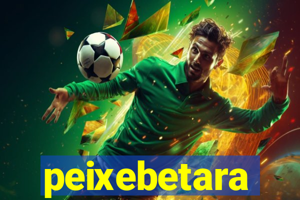 peixebetara