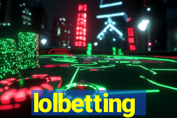 lolbetting