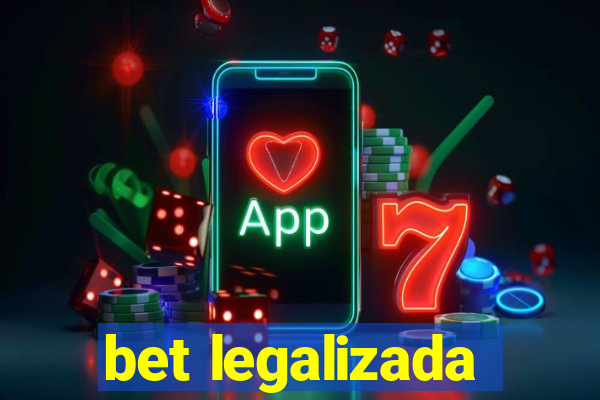 bet legalizada