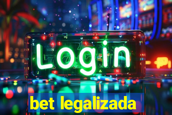 bet legalizada