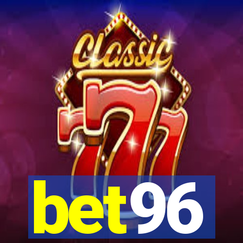 bet96