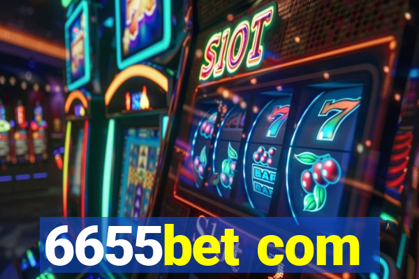 6655bet com