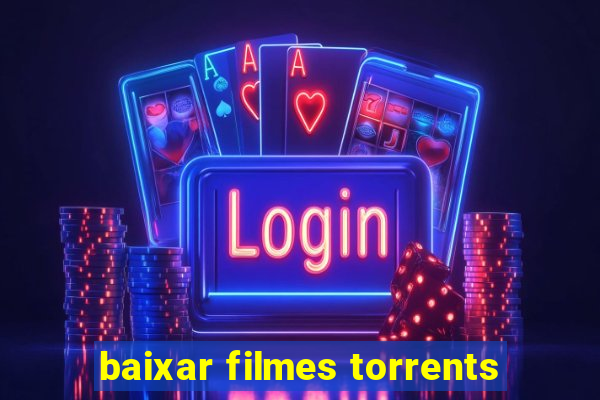 baixar filmes torrents