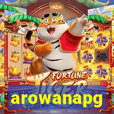arowanapg
