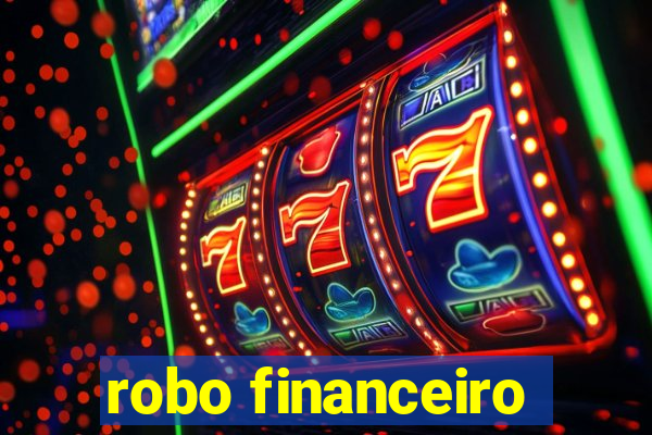 robo financeiro
