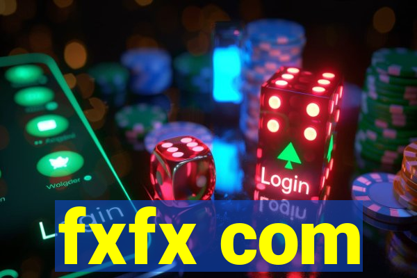 fxfx com