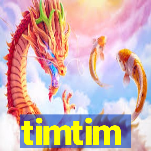 timtim